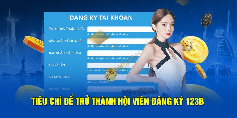 Yếu tố cần đáp ứng để thực hiện đăng ký 123b